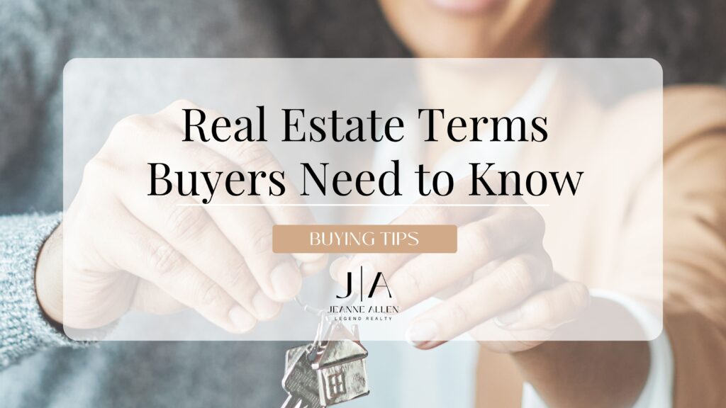 Real Estate Terms Buyers Need to Know